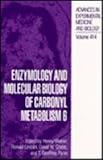 Enzymology and Molecular Biology of Carbonyl Metabolism 6 Vol. 6 : Proceedings of the 8th International Workshop Held in Deadwood, South Dakota, June 29-July 3, 1996, , 0306455099