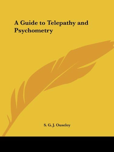 A Guide to Telepathy and Psychometry