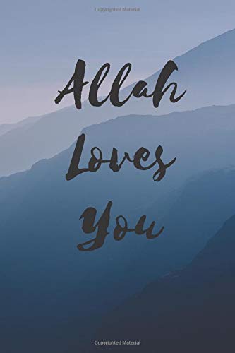 Allah Loves You Religious Notebook Journal Diary 110 Pages Blank 6 X 9 Ted Religious Religion Ted 9781794024892 Amazon Com Books