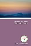 Beyond Words and Thoughts by Joel S. Goldsmith, Lorraine Sinkler