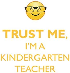 TRUST ME, I'M A KINDERGARTEN TEACHER AFFIRMATIONS WORKBOOK Positive Affirmations Workbook. Includes: Mentoring Questions, Guidance, Supporting You. Paperback โ Import, 1 Oct 2018