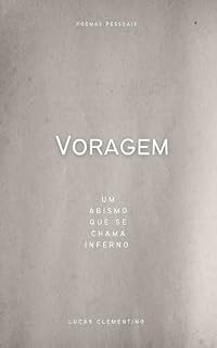 Livro voragem: poemas pessoais (Meus versos em estrofes, minha vida em parágrafos.)