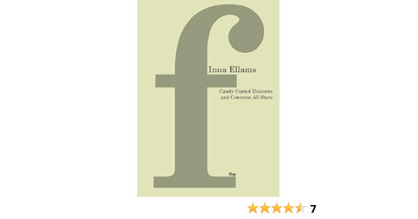 Amazon.com: Candy-Coated Unicorns and Converse All Stars (flap series Book  2) eBook : Ellams, Inua: Books
