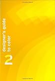 Designer's Guide to Color 2 (v. 2)