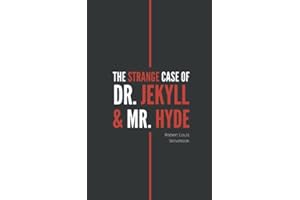 The Strange Case of Dr. Jekyll and Mr. Hyde