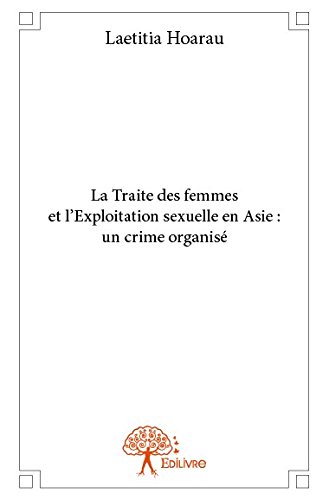 La  traite des femmes et l'exploitation sexuelle en Asie