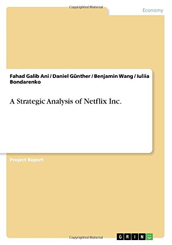 A Strategic Analysis of Netflix Inc.