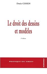 Le  droit des dessins et modèles