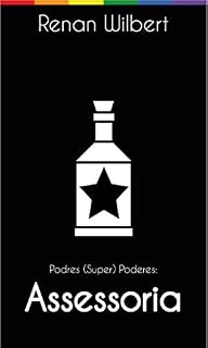Livro Assessoria: Conto (Podres (Super) Poderes Livro 2)