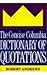 The Concise Columbia Dictionary of Quotations Robert Andrews Editor