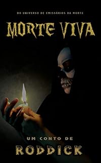 Livro Morte Viva (As Cinco Letras da M-O-R-T-E. Livro 1)