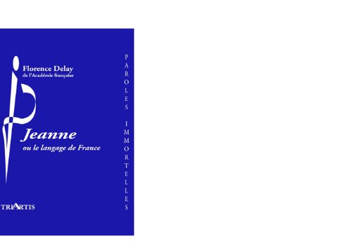 Jeanne ou Le langage de France