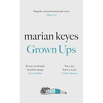 Grown Ups: The Sunday Times No 1 Bestseller (English Edition) de Marian Keyes