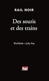 Des  souris et des trains