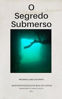 Livro O Segredo Submerso: Nas Profundezas da Baia de Coron