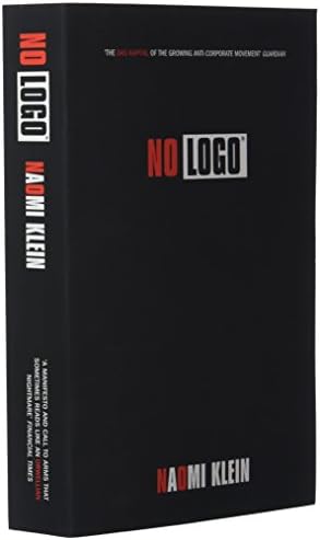 No Logo: An insightful examination of advertising's impact on society and youth culture