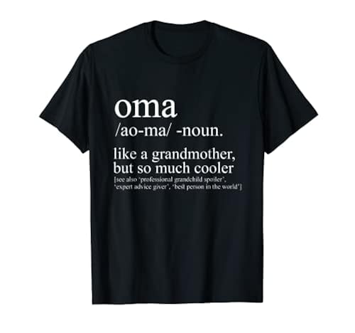 Oma Definition Funny Grandma Women Mother's Day Christmas T-Shirt