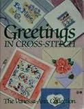 Greetings in Cross-Stitch: The Vanessa-Ann Collection by 