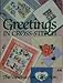 Greetings in Cross-Stitch: The Vanessa-Ann Collection by 