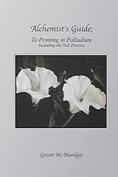 "Alchemist's Guide; To Printing in