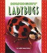 Hungry Ladybugs (Pull Ahead Books)