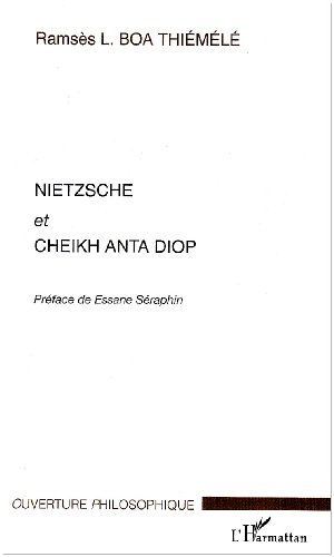 Nietzsche et Cheikh Anta Diop