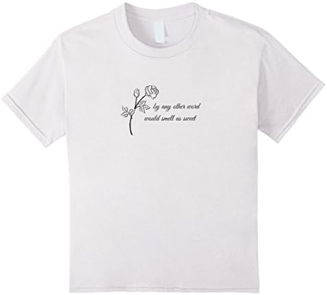 unisex-child William Shakespeare's Romeo and Juliet Rose Quote T-shirt 4 White
