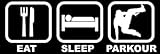 BLACK Eat Sleep PARKOUR Bumper Sticker (extreme decal)