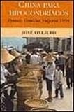 China Para Hipocondriacos (Spanish Edition) by 