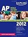 Kaplan AP World History 2012 by Patrick Whelan