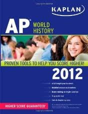 Kaplan AP World History 2012 by Patrick Whelan (Paperback)