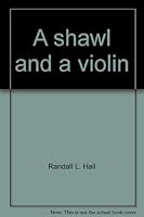 A Shawl and a Violin 1570083371 Book Cover