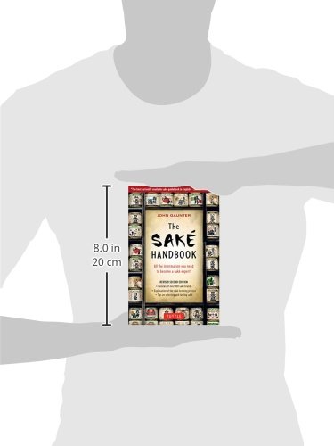 The Sake Handbook: All the information you need to become a Sake Expert!