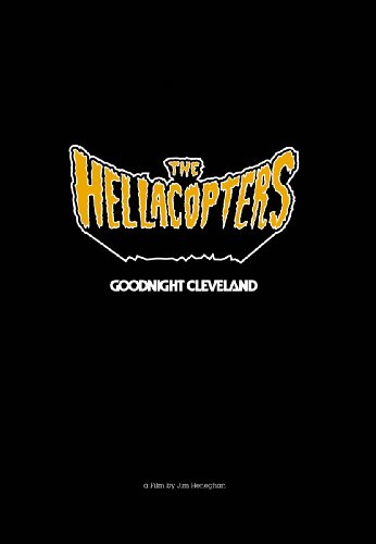 The Hellacopters - Goodnight cleveland