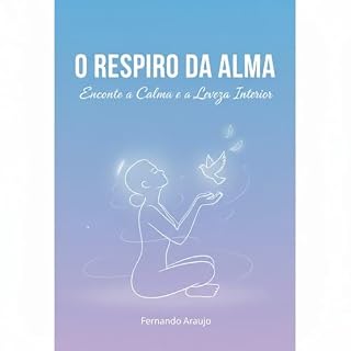 Livro O respiro da alma: Encontre a calma e a leveza interior