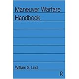 Maneuver Warfare Handbook (Westview Special Studies in Military Affairs)