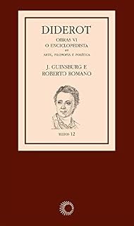 Livro Diderot: Obras VI - O Enciclopedista [3]: Arte, filosofia e política (Textos)