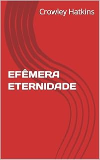 Livro EFÊMERA ETERNIDADE