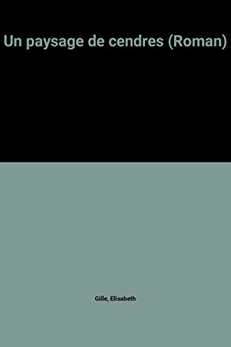 Un paysage de cendres