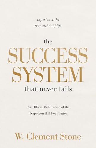 The Law of Success: Napoleon Hill's Writings on Personal