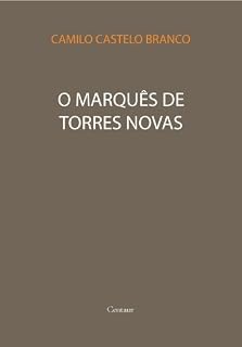 Livro O Marquês de Torres Novas [com índice ativo]
