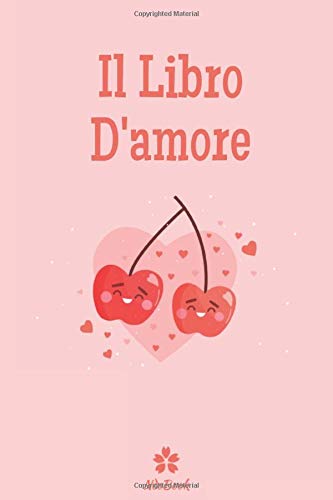 Il Libro D Amore Quiz Originale Per Lei E Per Lui Italian Edition Coppie Regalo Di San Valentino Amazon Com Books
