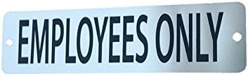 Employees Only Metal Sign - Etched Stainless Steel - with screws and magnetic - 5.7 x 1.5 inches