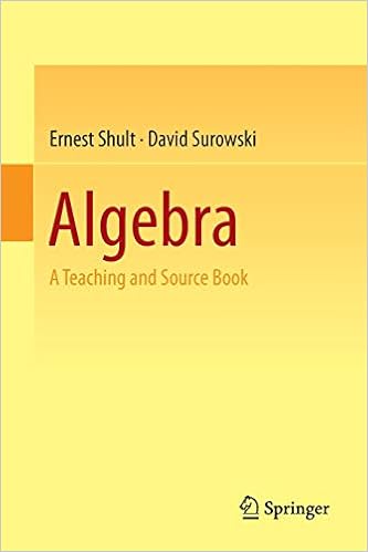 Algebra A Teaching And Source Book Shult Ernest Surowski David Amazon Com Books