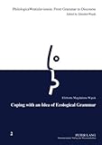 Coping with an Idea of Ecological Grammar, Wasik, Elzbieta Magdalena, 3631602286