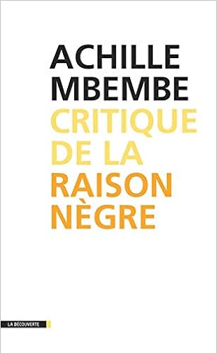 Critique De La Raison Negre Cahiers Libres Amazon De Mbembe Achille Fremdsprachige Bucher
