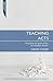 Teaching Acts: Unlocking the book of Acts for the Bible Teacher (Proclamation Trust) by