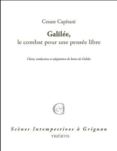 Galilée, le combat pour une pensée libre