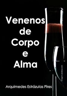 Livro Venenos De Corpo E Alma