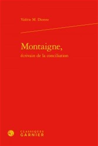 Montaigne, écrivain de la conciliation